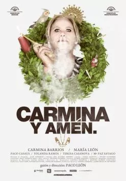 Постер: Кармина и аминь / Carmina y amén. (2014)