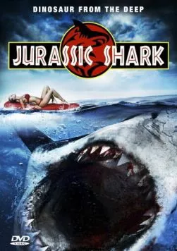 Постер: Акула Юрского периода / Jurassic Shark (2012)