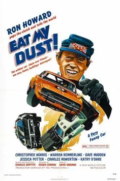Постер: Ешь мою пыль! / Eat My Dust (1976)
