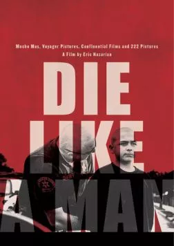 Постер: Умри как мужчина / Die Like a Man (2025)