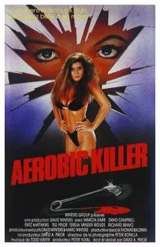 Постер: Смертельная аэробика / Killer Workout (1987)