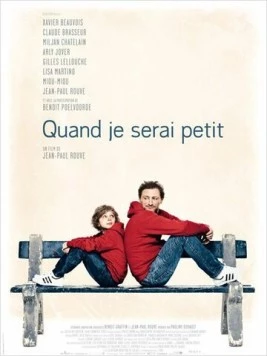 Постер: Когда я вырасту маленьким / Quand je serai petit (2012)