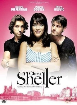 Постер: Секс в большом Париже / Clara Sheller (2005)