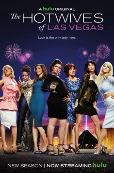 Постер: Горячие жены из Лас-Вегаса / The Hotwives of Las Vegas (2015)