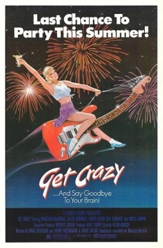 Постер: Сойди с ума / Get Crazy (1983)