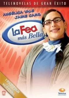 Постер: Самая прекрасная дурнушка / La fea más bella (2006)