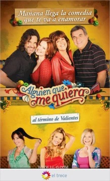 Постер: Тот, кто меня любит / Alguien que me quiera (2010)