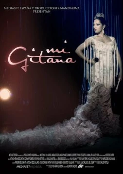 Постер: Моя цыганка / Mi gitana (2012)