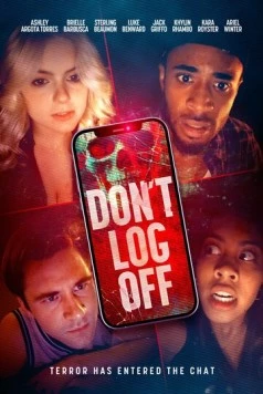 Постер: Не отключайся / Don't Log Off (2025)