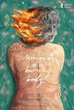 Постер: Воспоминания пылающего тела / Memories of a Burning Body (2024)