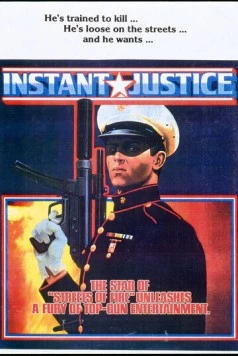 Постер: Скорый суд / Instant Justice (1986)