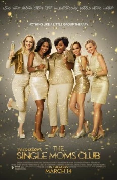 Постер: Клуб одиноких мам / The Single Moms Club (2014)
