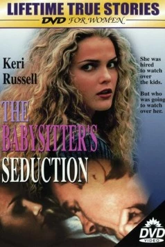 Постер: Соблазнение няни / The Babysitter's Seduction (1996)