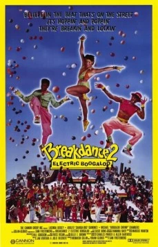 Постер: Брейк-данс 2: Электрическое Бугало / Breakin' 2: Electric Boogaloo (1984)