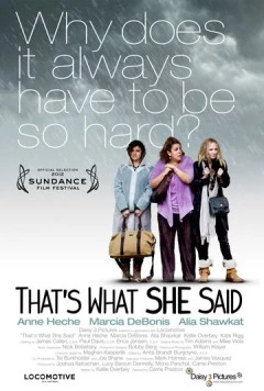 Постер: То, что она сказала / That's What She Said (2012)