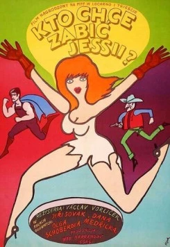 Постер: Кто хочет убить Джесси? / Kdo chce zabít Jessii? (1966)