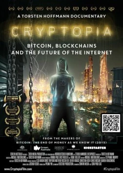 Постер: Криптопия: Биткоин, блокчейн и будущее интернета / Cryptopia: Bitcoin, Blockchains and the Future of the Internet (2020)