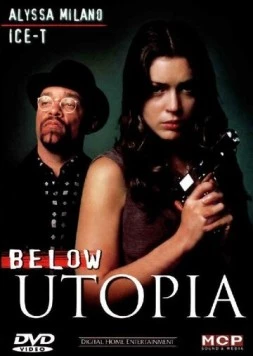 Постер: Кровавая утопия / Below Utopia (1997)