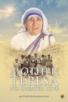 Постер: Мать Тереза: Нет большей любви / Mother Teresa: No Greater Love (2022)