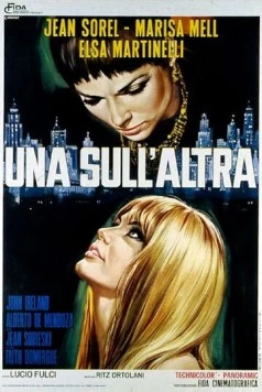 Постер: Одна на другой / Una sull'altra (1969)