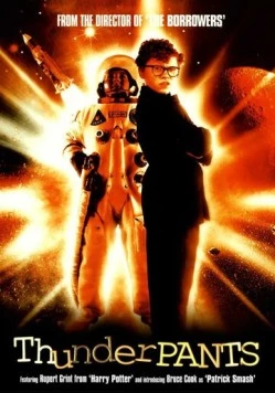 Постер: Гром в штанах / Thunderpants (2002)