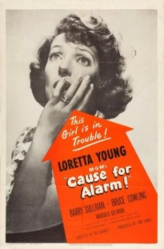 Постер: Причина для тревоги / Cause for Alarm! (1951)
