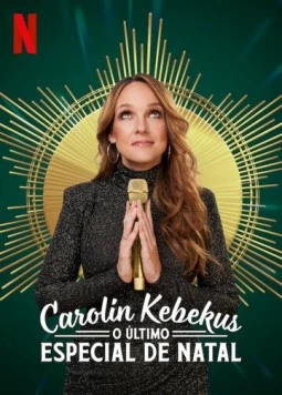 Постер: Каролин Кебекус: Последний рождественский стендап / Carolin Kebekus: The Last Christmas Special (2021)