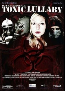 Постер: Токсичная колыбельная / Toxic Lullaby (2010)