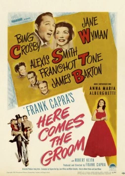 Постер: Жених возвращается / Here Comes the Groom (1951)