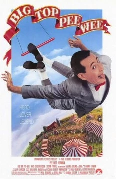 Постер: Коротышка – большая шишка / Big Top Pee-wee (1988)