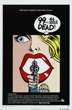 Постер: Мертв на 99,44% / 99 and 44/100% Dead! (1974)