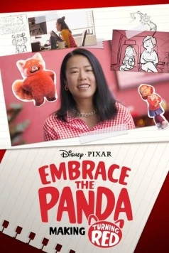 Постер: Обними панду: Создание «Я краснею» / Embrace the Panda: Making Turning Red (2022)