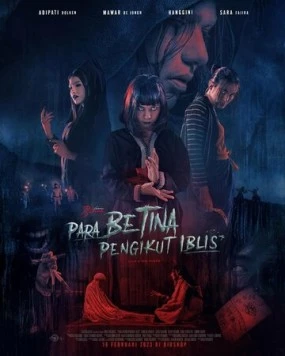 Постер: Последовательницы Сатаны / Para Betina Pengikut Iblis (2023)