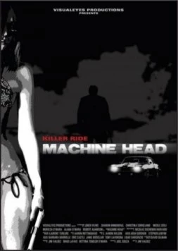 Постер: Дорожный убийца / Machine Head (2011)