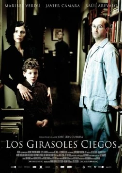 Постер: Слепые подсолнухи / Los girasoles ciegos (2008)
