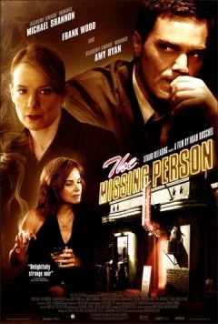 Постер: Пропавший без вести / The Missing Person (2009)