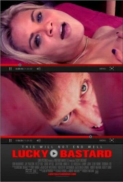 Постер: Счастливый ублюдок / Lucky Bastard (2014)