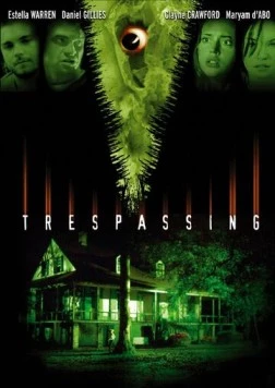 Постер: Дьявол возвращается / Trespassing (2004)