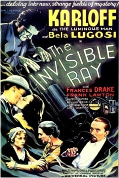 Постер: Невидимый луч / The Invisible Ray (1936)