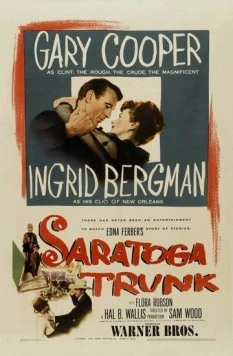 Постер: Саратогская железнодорожная ветка / Saratoga Trunk (1945)