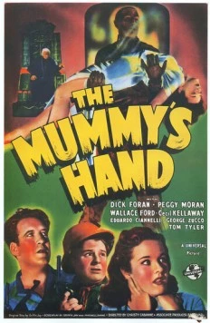 Постер: Рука мумии / The Mummy's Hand (1940)