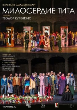 Постер: TheatreHD: Курентзис: Милосердие Тита / Teodor Currentzis: La Clemenza di Tito (2017)