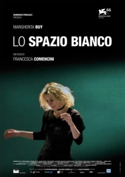 Постер: Белое пространство / Lo spazio bianco (2009)