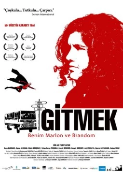 Постер: Мой Марлон и Брандо / Gitmek: Benim Marlon ve Brandom (2008)