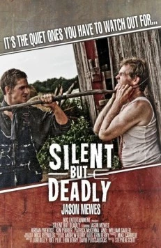 Постер: Тихий, но смертоносный / Silent But Deadly (2011)