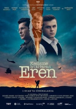 Постер: Пересечение: Хорошо, что ты есть, Эрен / Kesisme: Iyi Ki Varsin Eren (2022)
