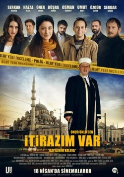 Постер: У меня есть возражение / Itirazim Var (2014)