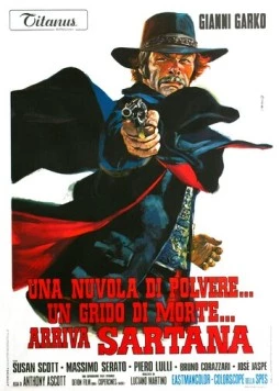 Постер: Облако пыли... предсмертный крик... Сартана идёт! / Una nuvola di polvere... un grido di morte... arriva Sartana (1970)