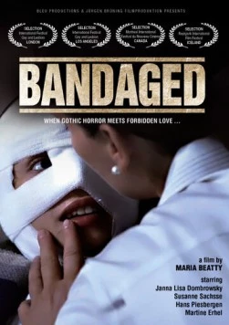 Постер: Связанная / Bandaged (2009)