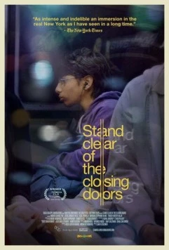 Постер: Осторожно, двери закрываются / Stand Clear of the Closing Doors (2013)